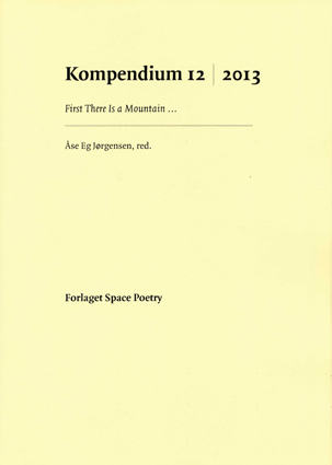 Kompendium 12 – First There Is A Mountain