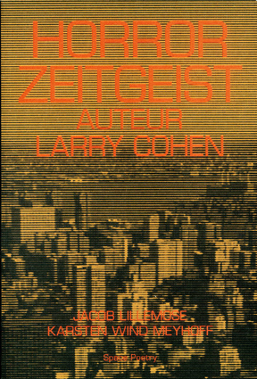 Horror Zeitgeist – Auteur Larry Cohen