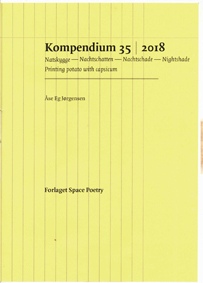 Kompendium 35/ 2018, Natskygge – Nachtschatten – Nachtschade – Nightshade. Printing Potato With Capsicum