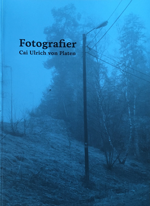 Fotografier – Cai Ulrich Von Platen